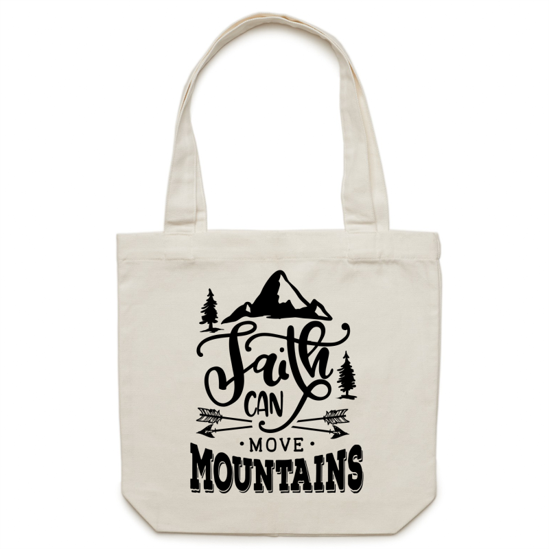 Faith can move mountains - Canvas Tote Bag