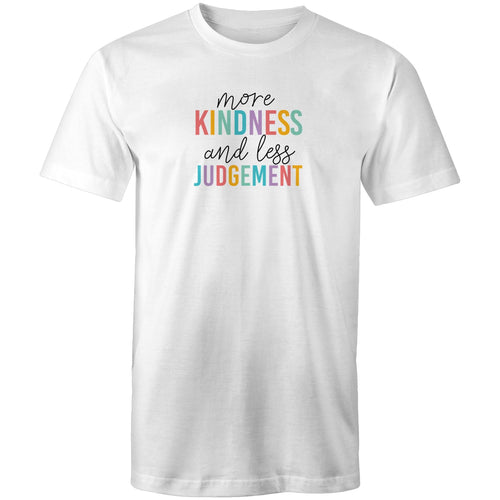 More kindness and less judgement
