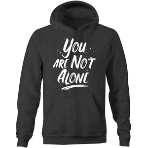 You are not alone - Pocket Hoodie Sweatshirt