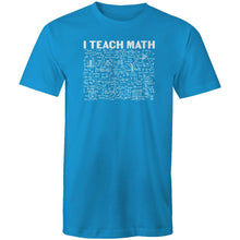 Load image into Gallery viewer, I teach math