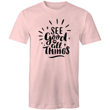 Load image into Gallery viewer, See good in all things
