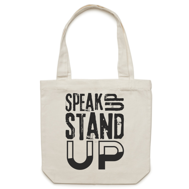 SPEAK up STAND up - Canvas Tote Bag