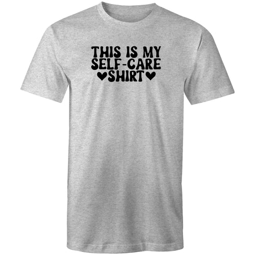 This is my self-care shirt