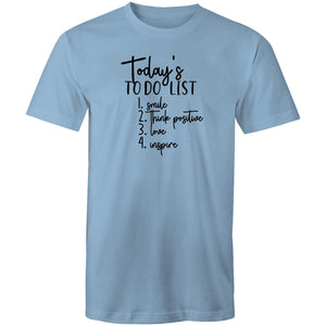 Today's to do list: 1. Smile 2. Think positive 3. Love 4. Inspire