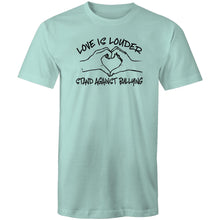 Load image into Gallery viewer, Love is louder stand against bullying