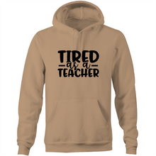 Load image into Gallery viewer, Tired as a teacher - Pocket Hoodie Sweatshirt