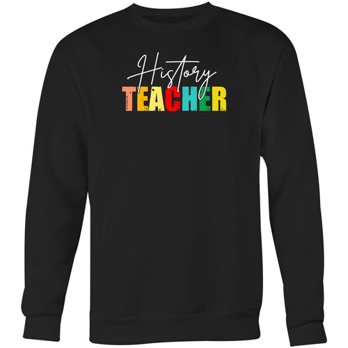 History teacher - Crew Sweatshirt