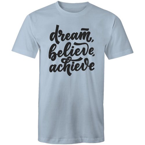 Dream Believe Achieve