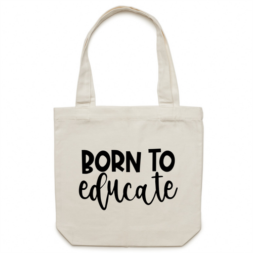 Born to educate - Canvas Tote Bag