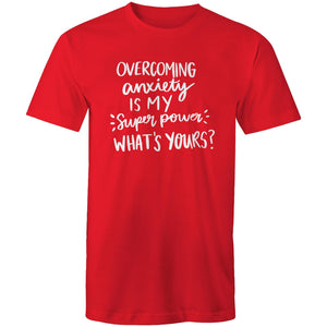 Overcoming anxiety is my superpower. What's yours?