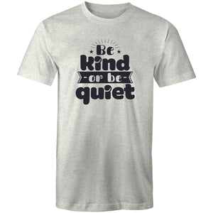 Be kind or be quiet