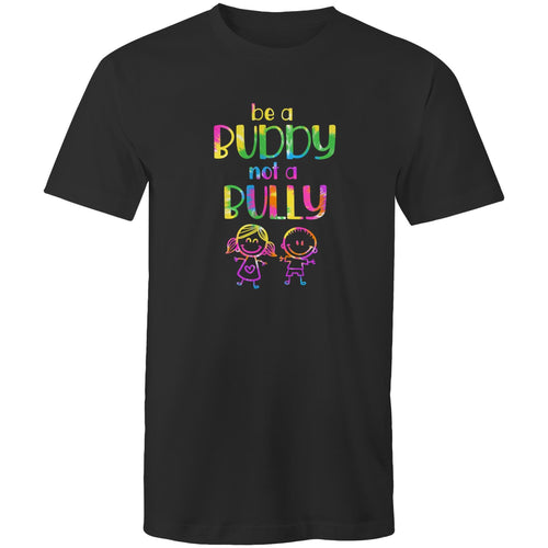 Be a buddy not a bully