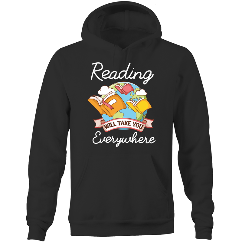 Reading will take you everywhere - Pocket Hoodie