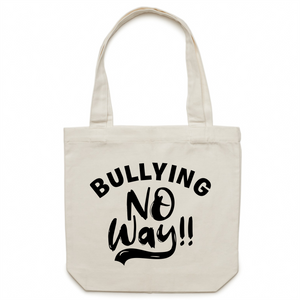 Bullying No Way!! - Canvas Tote Bag