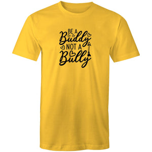 Be a buddy not a bully