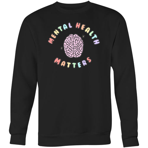 Mental health matters - Crew Sweatshirt