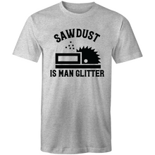 Load image into Gallery viewer, Saw dust is man glitter