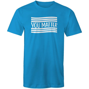 You matter