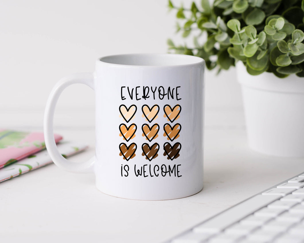 Everyone is welcome - 11oz Ceramic Mug