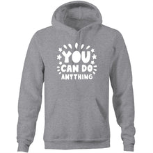 Load image into Gallery viewer, You can do anything - Pocket Hoodie Sweatshirt