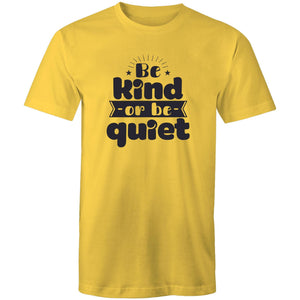 Be kind or be quiet