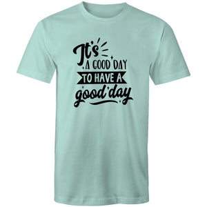 It's a good day to have a good day