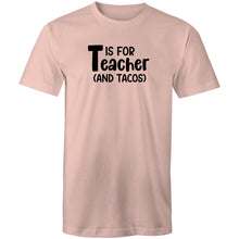 Load image into Gallery viewer, T is for teacher and tacos!
