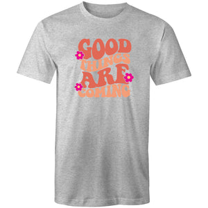 Good things are coming