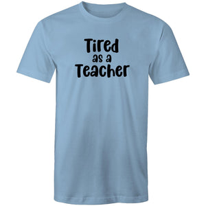 Tired as a teacher