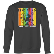 Load image into Gallery viewer, Teacher, teach love inspire - Crew Sweatshirt