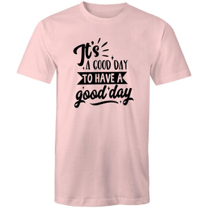 It's a good day to have a good day