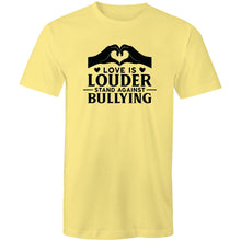 Load image into Gallery viewer, Love is louder stand against bullying