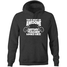 Load image into Gallery viewer, This is what an awesome history teacher looks like - Pocket Hoodie Sweatshirt