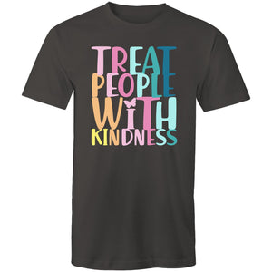 Treat people with kindness