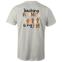 Load image into Gallery viewer, Teaching kindness is my jam (design on back of t-shirt)