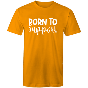 Born to support