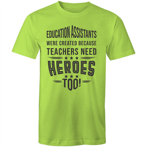 Education Assistants were created because teachers need heroes too!