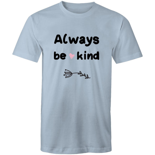 Always be kind