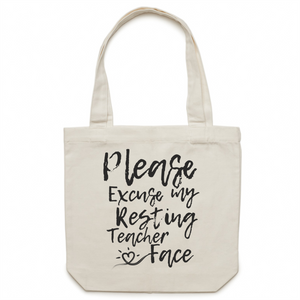 Please excuse my resting teacher face - Canvas Tote Bag
