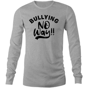 Bullying NO WAY Long Sleeve T-Shirt