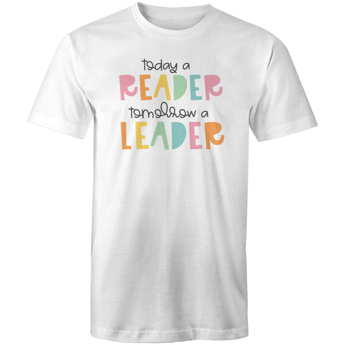 Today a reader tomorrow a leader