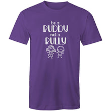 Load image into Gallery viewer, Be a buddy not a bully