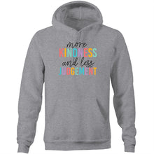 Load image into Gallery viewer, More kindness and less judgement - Pocket Hoodie Sweatshirt