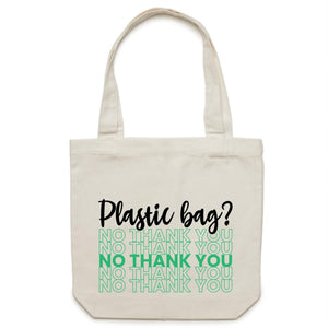 Plastic bag? No thank you - Canvas Tote Bag