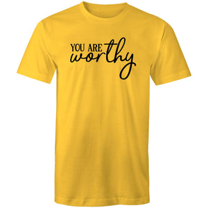 You are worthy