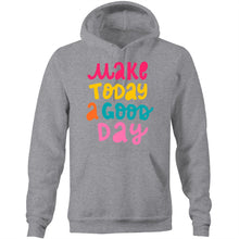 Load image into Gallery viewer, Make today a good day - Pocket Hoodie Sweatshirt