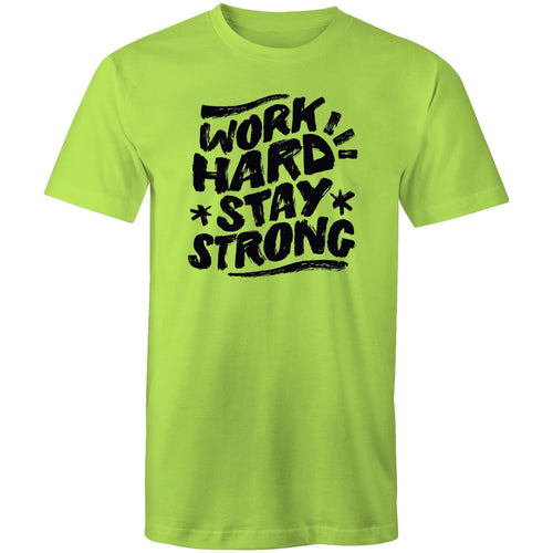 Work hard stay strong