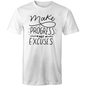 Make progress not excuses
