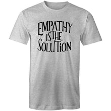 Load image into Gallery viewer, Empathy is the solution