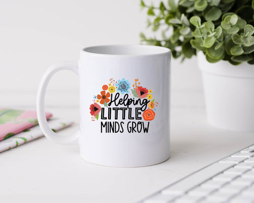 Helping little minds grow - 11oz Ceramic Mug